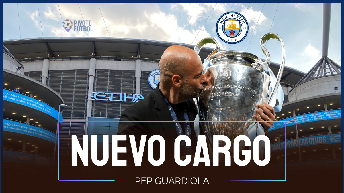 Nuevo cargo de Pep guardiola con el mancity